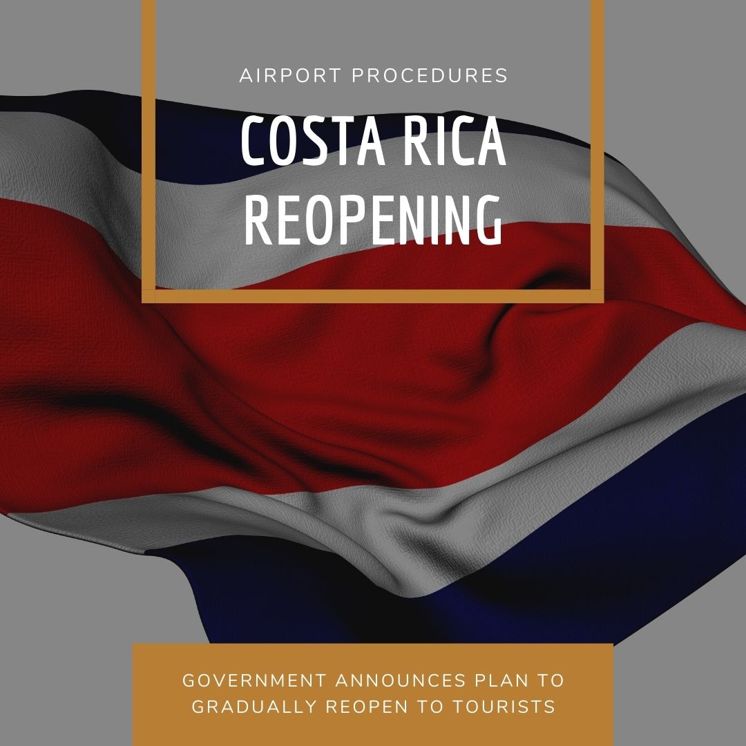 Costa Rica Reopening August