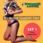 11th Annual Spaghetti Feed and 3-Hour Happy Hour at the Sportsmens Lodge