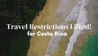 Costa Rica Travel Restrictions Lifted